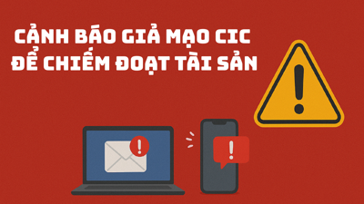 VIDEO: Cảnh báo giả mạo CIC để chiếm đoạt tài sản