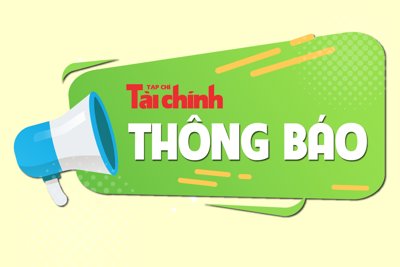 Thông báo danh sách người dự tuyển đủ điều kiện, không đủ điều kiện tham dự kỳ xét tuyển dụng viên chức Tạp chí Tài chính năm 2022 (Vòng 2) 