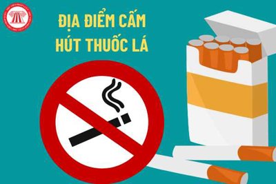 Các địa điểm cấm hút thuốc lá từ ngày 1/8/2023