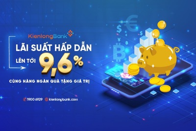 Tiết kiệm an toàn, lãi suất hấp dẫn lên tới 9,6%/năm tại KienlongBank