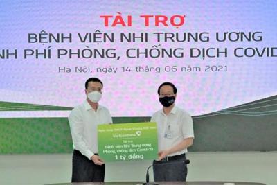 Vietcombank ủng hộ 1 tỷ đồng cho công tác phòng, chống dịch tại Bệnh viện Nhi Trung ương
