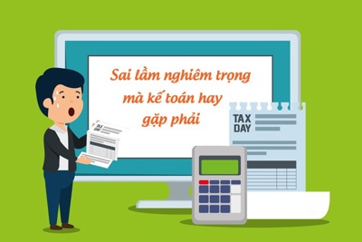 10 sai lầm kế toán "chết người" chủ doanh nghiệp vừa và nhỏ thường mắc phải