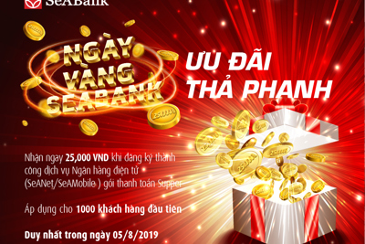 Hàng nghìn quà tặng trong ngày vàng khuyến mại tại SeaBank