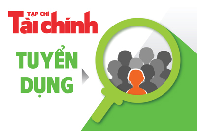 Tạp chí Tài chính thông báo tuyển dụng viên chức năm 2022