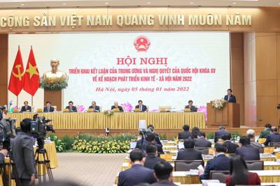 Hội nghị của Chính phủ với các địa phương triển khai kế hoạch phát triển kinh tế - xã hội năm 2022