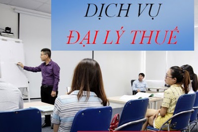 Từ ngày  12/3/2021, bắt buộc công khai thông tin về đại lý thuế