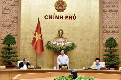 Nhiều nội dung quan trọng được thảo luận tại phiên họp đầu tiên sau khi Chính phủ kiện toàn 