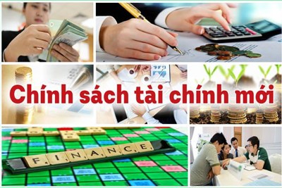 Điểm lại chính sách tài chính nổi bật có hiệu lực từ tháng 5/2022