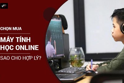 Mua máy tính thế nào cho phù hợp khi thị trường đang "cháy hàng"?
