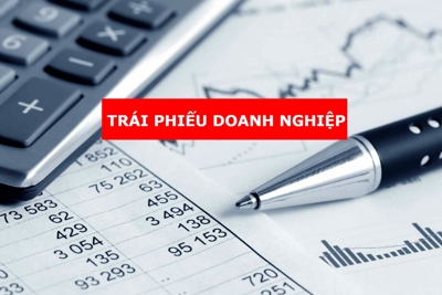 "Chạy nước rút" phát hành trái phiếu doanh nghiệp