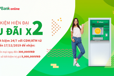VPBank tặng ngay 300.000 VNĐ cho khách hàng gửi tiết kiệm trực tuyến