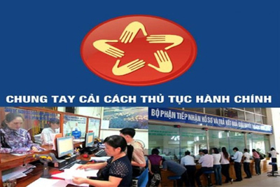  Quyết tâm mạnh mẽ của Chính phủ trong cắt giảm, đơn giản hóa thủ tục hành chính