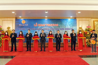 Tổng cục Thuế khánh thành Hệ thống Trung tâm điều hành triển khai hóa đơn điện tử