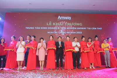 Khai trương trung tâm kinh doanh và trải nghiệm Amway tại Cần Thơ