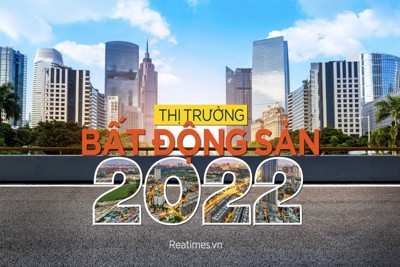 3 yếu tố tác động trực tiếp tới thị trường bất động sản 2022