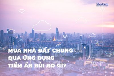  Mua nhà đất chung qua ứng dụng tiềm ẩn rủi ro gì? 