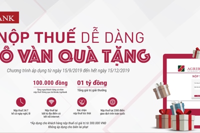 Agribank dành 1 tỷ đồng tri ân khách hàng nộp thuế qua Agribank