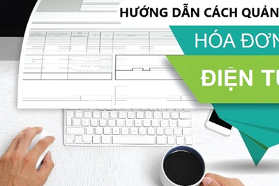 Tổng cục Thuế phản hồi thông tin về phần mềm quản lý hoá đơn điện tử tại cơ quan thuế
