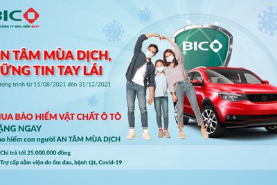 Mua bảo hiểm vật chất ô tô tại BIC được tặng bảo hiểm con người