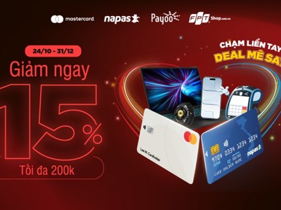 Giảm 15% khi chạm thẻ NAPAS hoặc Mastercard tại FPT Shop