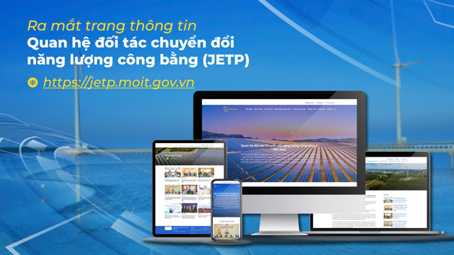Việt Nam ra mắt Trang thông tin Quan hệ đối tác chuyển đổi năng lượng công bằng