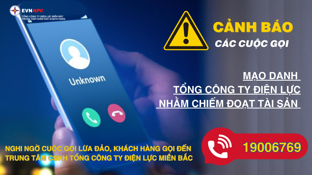 Tổng công ty Điện lực miền Bắc đề nghị khách hàng nêu cao tinh thần cảnh giác, không cung cấp thông tin cá nhân, tránh bị lừa đảo.