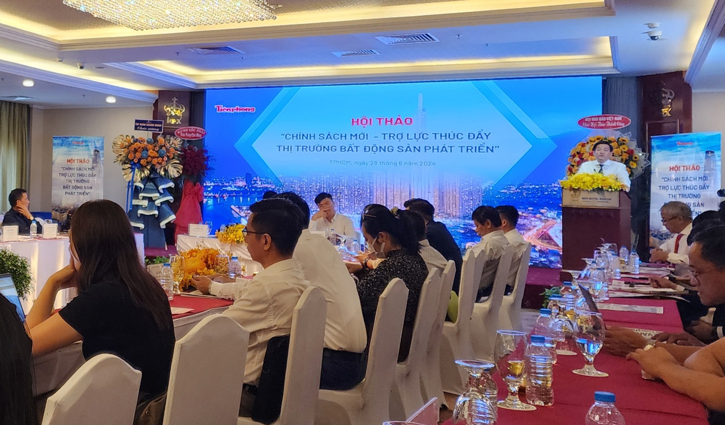 Hội thảo “Chính sách mới - Trợ lực thúc đẩy thị trường bất động sản phát triển”.