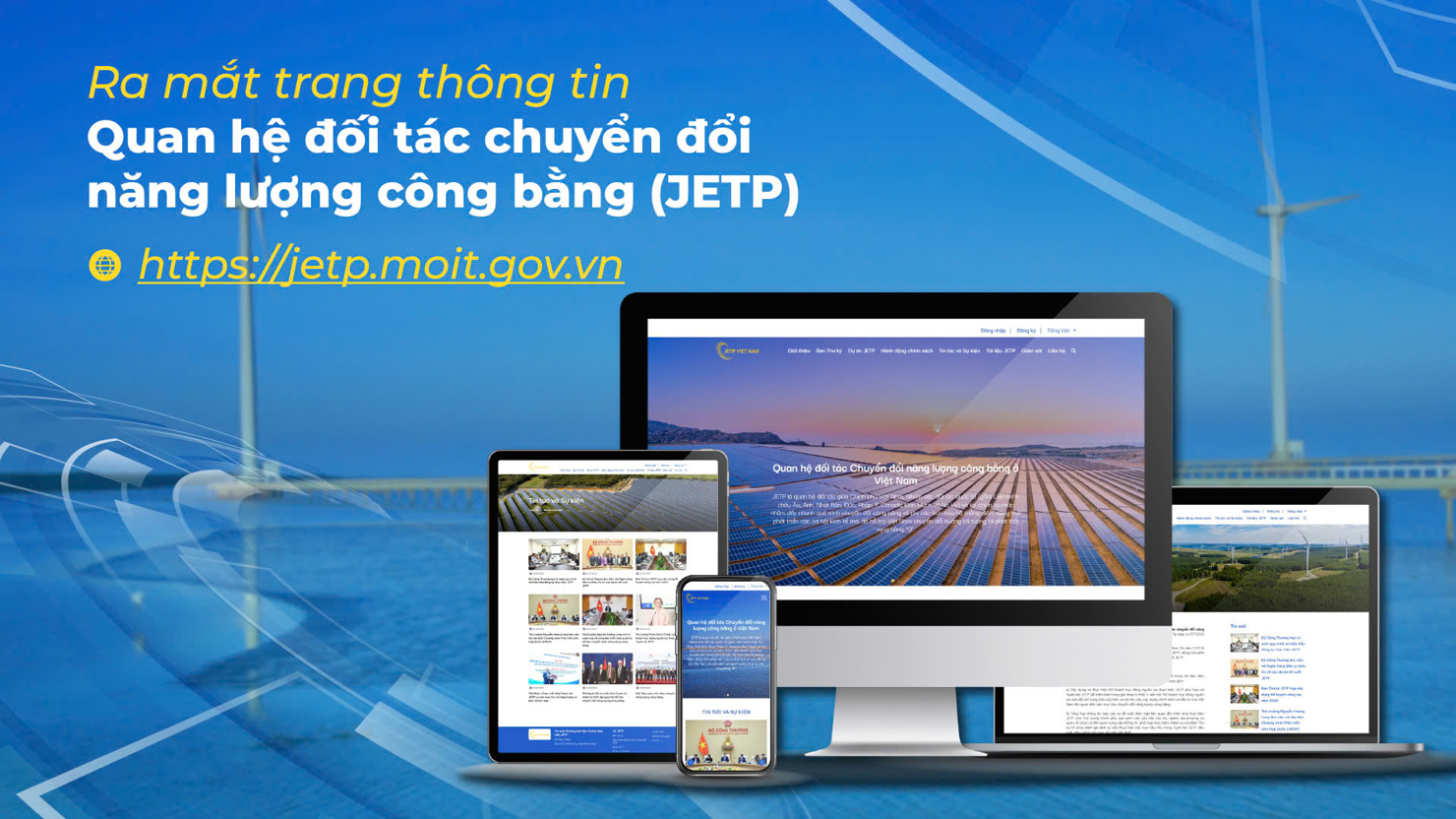 Trang thông tin về tiến trình triển khai Quan hệ đối tác chuyển đổi năng lượng công bằng (JETP) của Việt Nam.