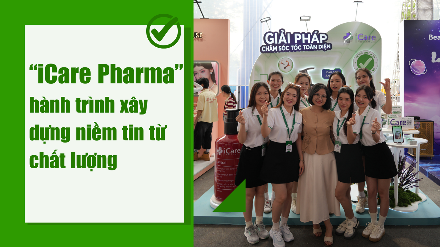 iCare Pharma xây dựng niềm tin khách hàng từ chất lượng sản phẩm, quy trình kiểm soát nghiêm ngặt và sự minh bạch trong ngành dược – mỹ phẩm.