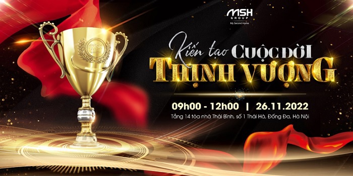 Chương trình Kiến tạo cuộc đời thịnh vượng được tổ chức vào ngày 26/11 tại văn phòng MSH Group, tầng 14, tòa nhà Thái Bình, số 1 Thái Hà, Đống Đa, Hà Nội.