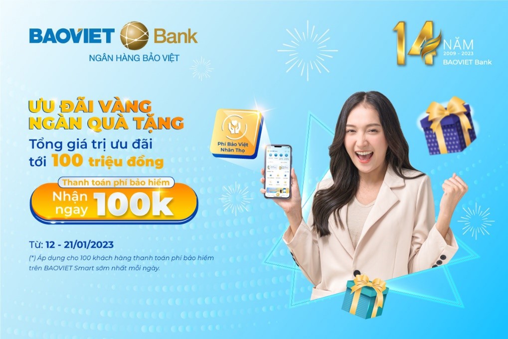 Ch&agrave;o mừng kỷ niệm 14 năm th&agrave;nh lập ng&acirc;n h&agrave;ng, BAOVIET Bank tưng bừng triển khai nhiều chương tr&igrave;nh ưu đ&atilde;i hấp dẫn d&agrave;nh tặng kh&aacute;ch h&agrave;ng.