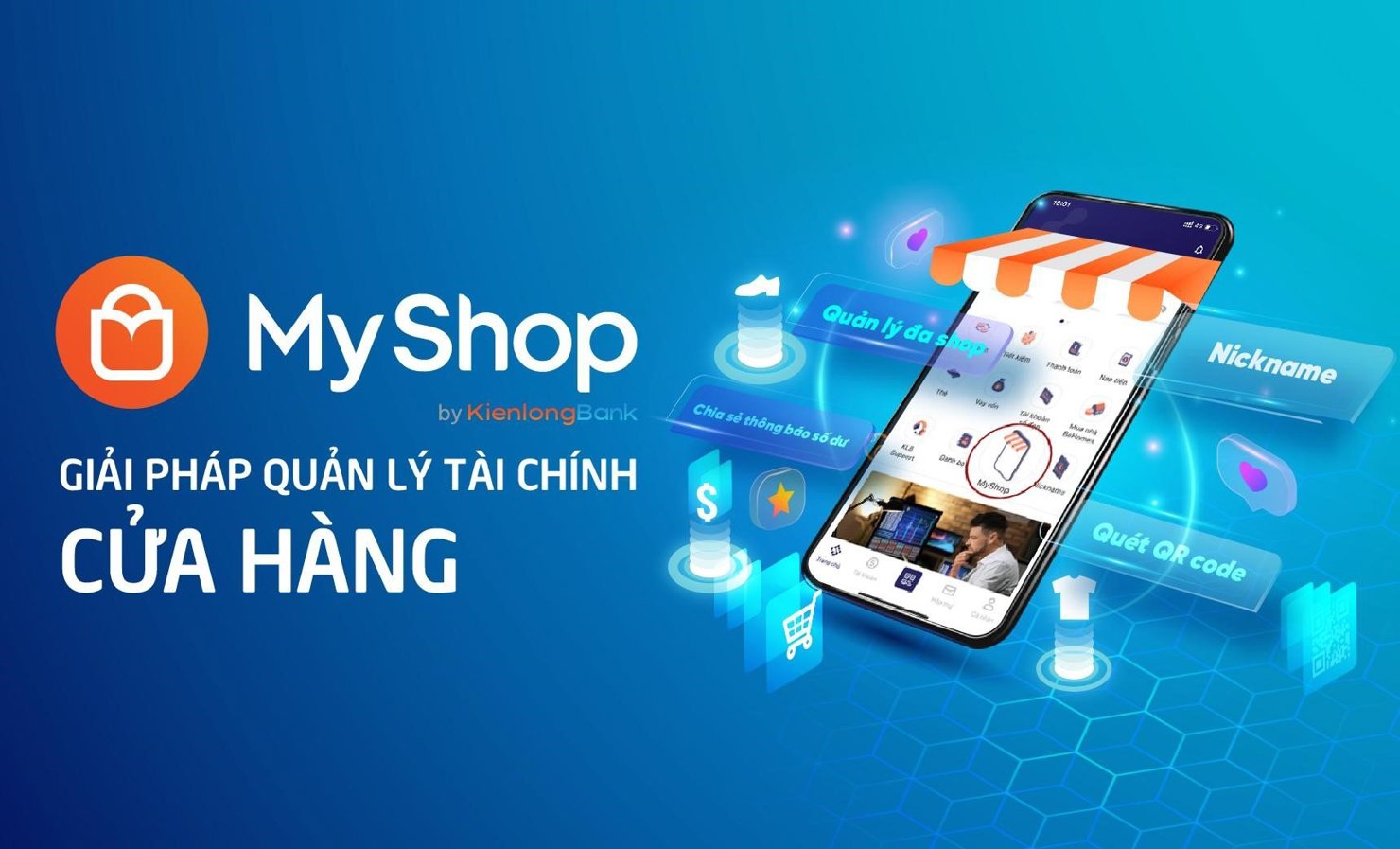 MyShop - Bộ giải ph&aacute;p Quản l&yacute; t&agrave;i ch&iacute;nh d&agrave;nh cho c&aacute;c chủ cửa h&agrave;ng của KienlongBank. Anh: KLB