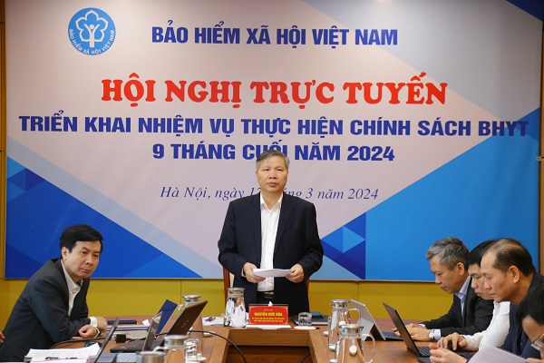 Ph&oacute; Tổng Gi&aacute;m đốc BHXH Việt Nam Nguyễn Đức H&ograve;a chủ tr&igrave; Hội nghị triển khai nhiệm vụ thực hiện ch&iacute;nh s&aacute;ch BHYT 9 th&aacute;ng cuối năm 2024.