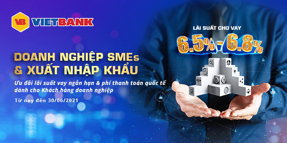 Vietbank tiếp sức doanh nghiệp vượt qua Covid 19 năm 2021. Ảnh Vietbank