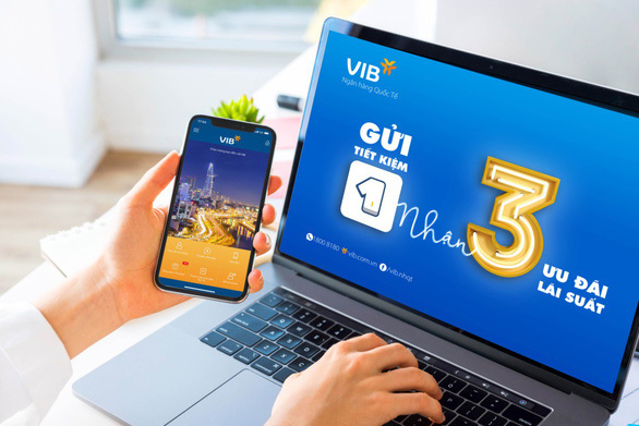 Gửi từ 10 triệu đồng với kỳ hạn từ 6 tháng trở lên khách hàng nhận ngay 3 ưu đãi lãi suất của VIB. Ảnh VIB