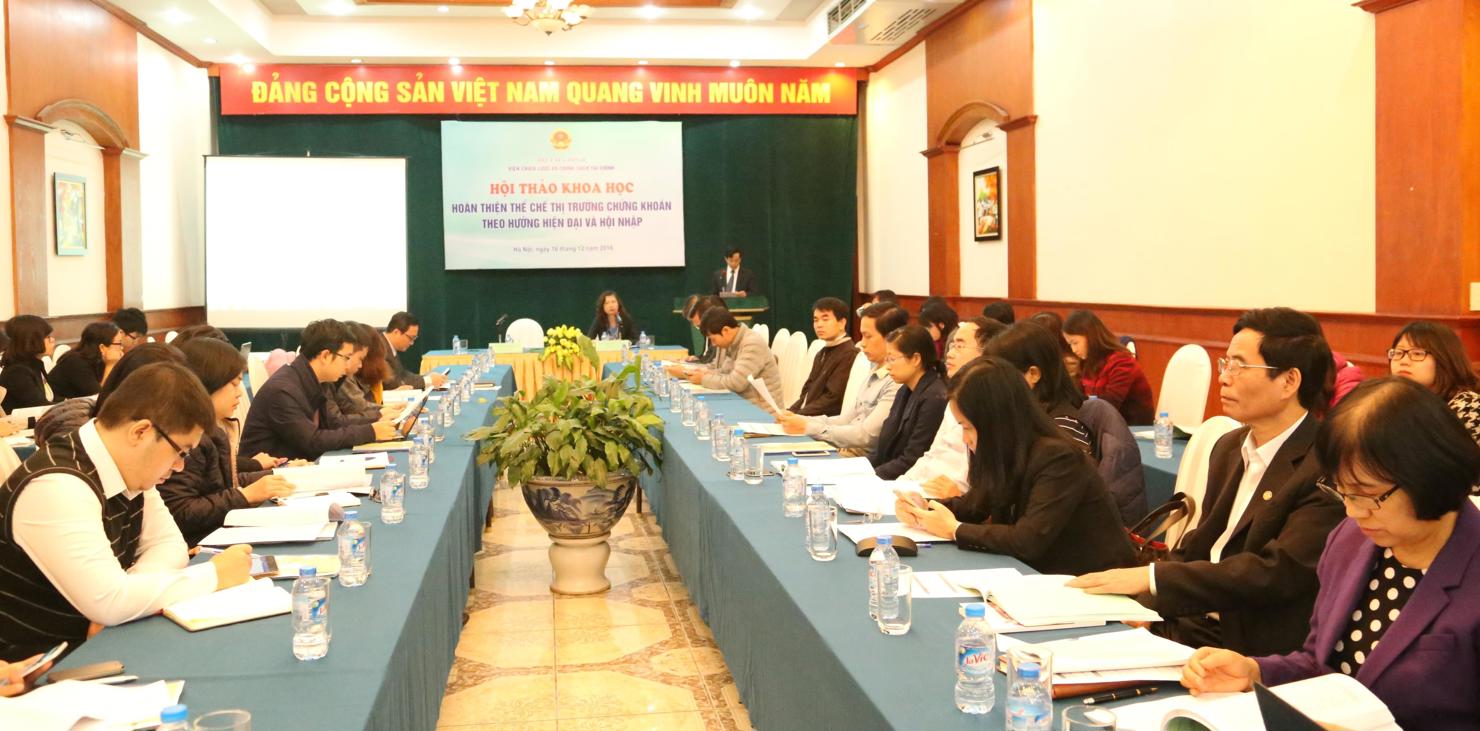Toàn cảnh Hội thảo “Hoàn thiện thể chế thị trường chứng khoán theo hướng hiện đại và hội nhập”