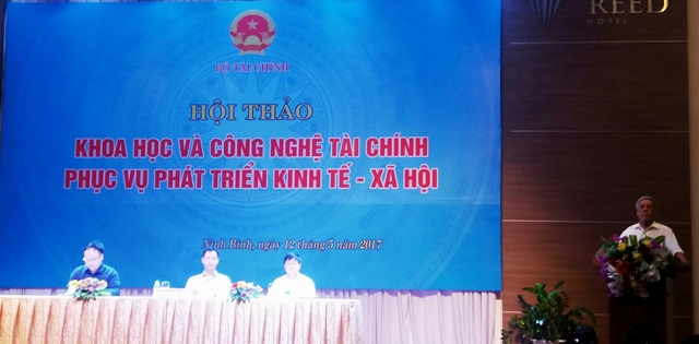 Hội thảo: “Khoa học và công nghệ tài chính phục vụ phát triển kinh tế - xã hội”.