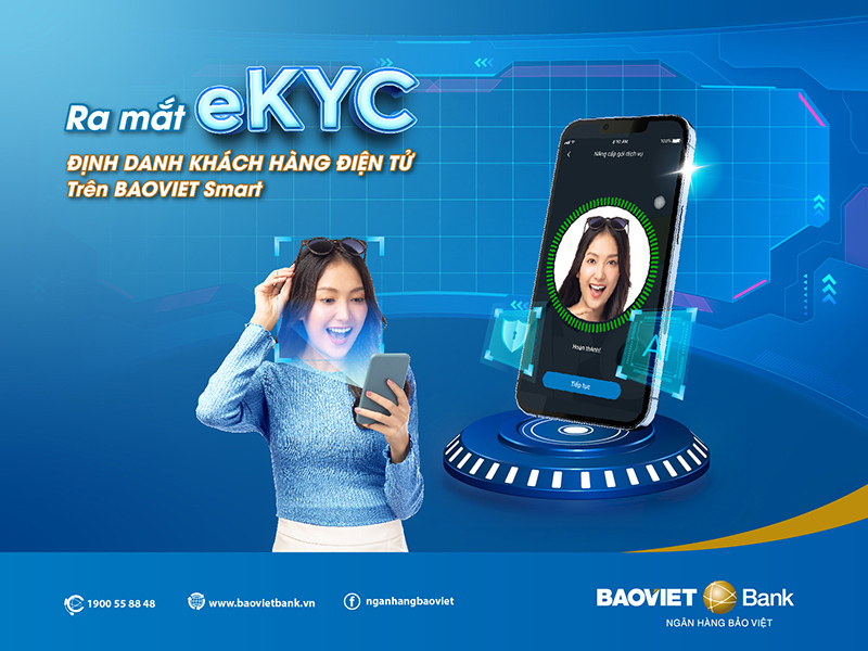 Xu hướng sử dụng định danh khách hàng điện tử eKYC đã trở nên phổ biến trong lĩnh vực tài chính ngân hàng.