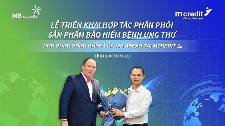 Ông John William Thompson - Phó Tổng Giám đốc thứ nhất MB Ageas Life và Ông Lê Quốc Ninh - Tổng Giám đốc Mcredit tại buổi lễ triển khai hợp tác phân phối sản phẩm bảo hiểm ung thư.