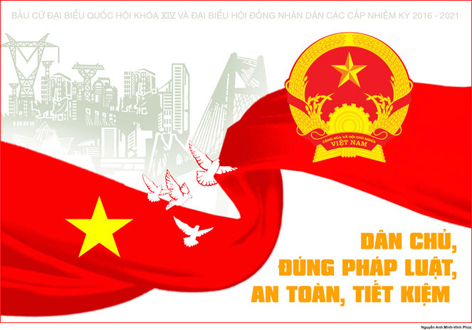Tranh cổ động bầu cử đại biểu Quốc hội Khóa XIV và đại biểu Hội đồng nhân dân các cấp nhiệm kỳ 2016 - 2021.