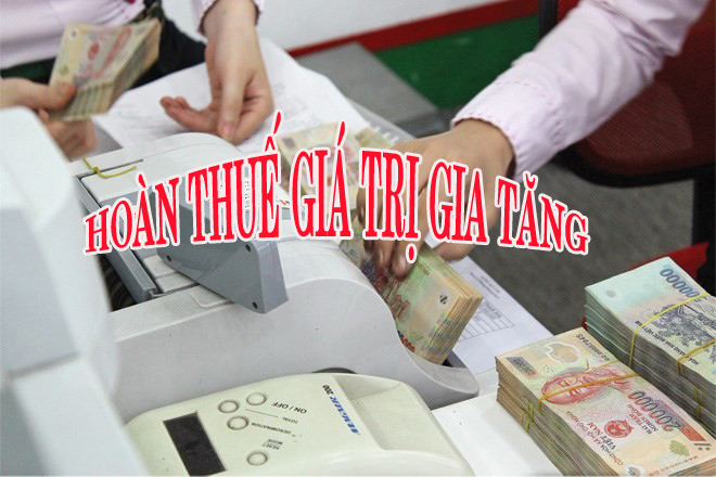 Tổng cục Thuế hướng dẫn hoàn thuế giá trị gia tăng với dự án đầu tư. Nguồn: internet