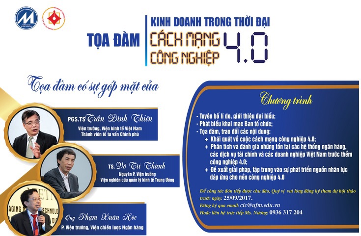 Trường Đại học Tài chính - Marketing tổ chức buổi Tọa đàm với chủ đề Kinh doanh trong thời đại Cách mạng công nghiệp 4.0 vào ngày 1/10/2017.