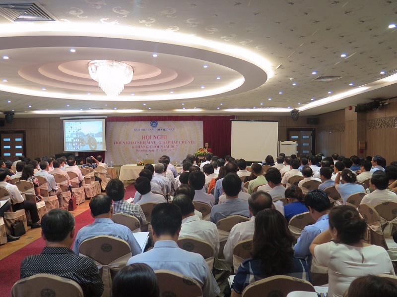 Hội nghị triển khai nhiệm vụ, giải pháp chủ yếu 6 tháng cuối năm 2017 của BHXH Việt Nam.