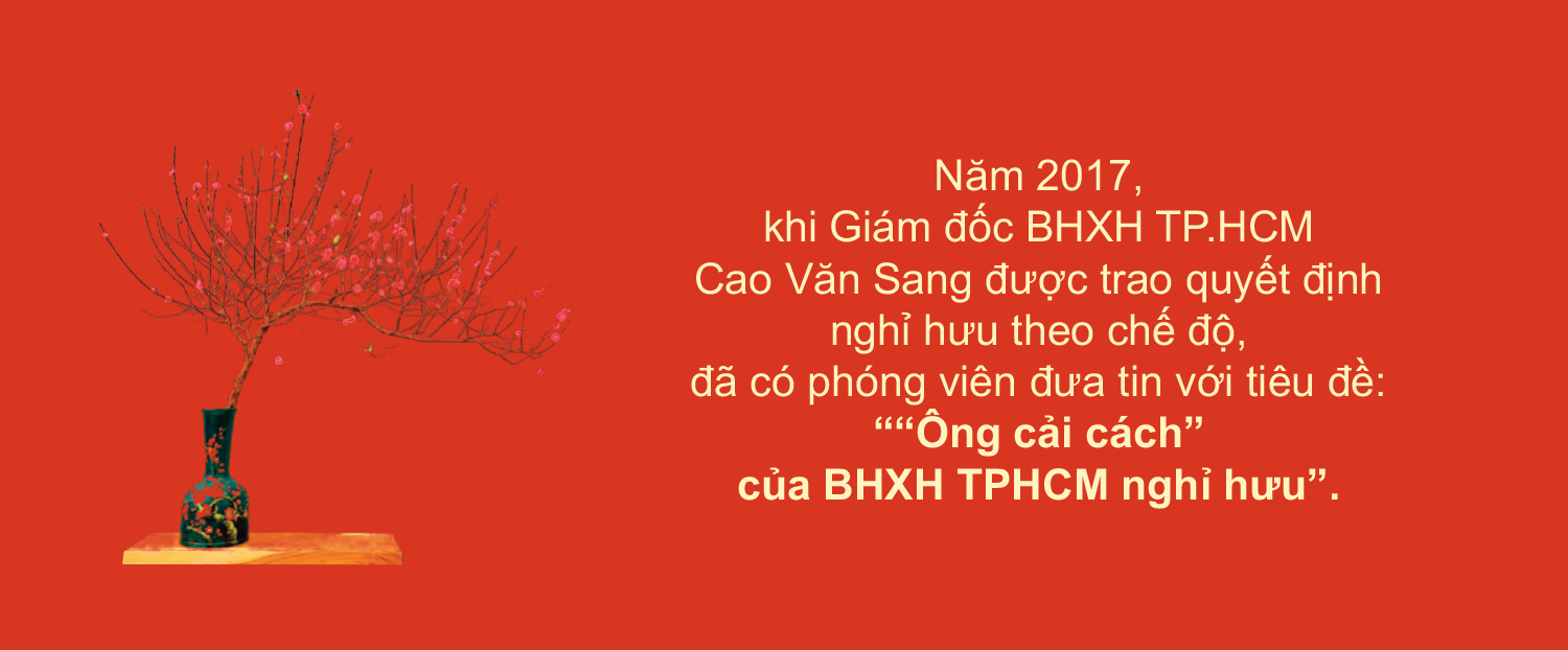 Nguyên Giám đốc BHXH TP.HCM Cao Văn Sang: Vẹn nguyên với nghề an sinh - Ảnh 3